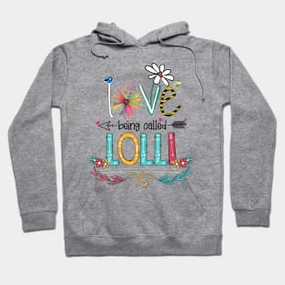 Love Being Called Lolli Happy Mother's Day Hoodie